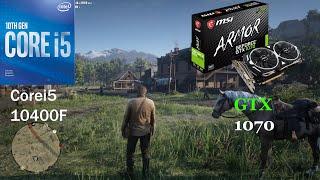 Red Dead Redemption 2 on GTX 1070 / Core I5 10400f / 16GB RAM