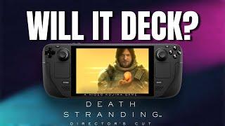 Will It Deck? -  Death Stranding Director's Cut | Steam OS