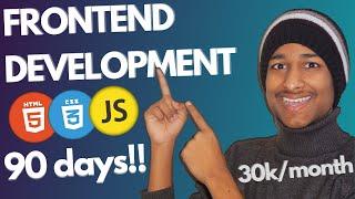 Learn Frontend Web Development in 90 days