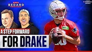 Drake Maye takes a step forward at Patriots minicamp | Greg Bedard patriots Podcast