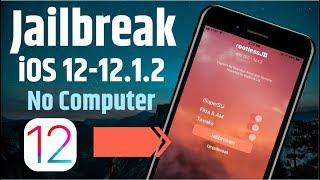 EASY Rootless Jailbreak iOS 12 - 12.1.2  - No Computer - iPhone X, 8, 8 Plus, 7, 7 Plus, 6, 6s iPad