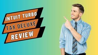 Seamless Tax Preparation: Intuit TurboTax Deluxe 2022 Review!