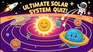 Ultimate Solar System Quiz for Kids! Fun Space Trivia Challenge! #solarsystem    #kidsvideo