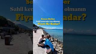 ‍️ Seyyar Berber Aydın’a Kuşadası, Güzelçamlı’da rastladık. #reklam değildir