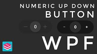 WPF Tutorial : Numeric Button Animation in Visual studio blend 2019 | Button UI Design | C# WPF