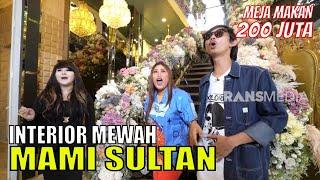 Mewahnya Interior Mami Sultan Bikin Boiyen & Yono Mangap! | SOBAT MISQUEEN (17/06/23) Part 2