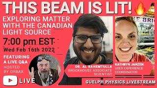 Guelph Physics Livestream: This Beam is Lit!