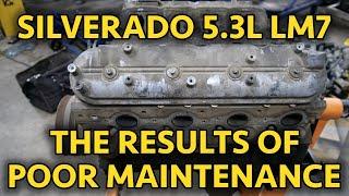 Neglected Silverado LM7 5.3L V8 Engine Teardown. Maintenance? Whats Maintenance?