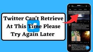 How To Fix Twitter Can't Retrieve Tweets At This Time | Twitter Not Working Problem 2023 |on android