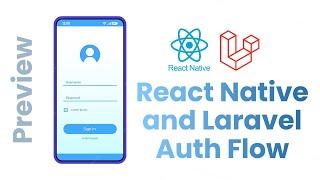 React Native & Laravel 9 Auth Flow