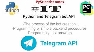 Python and Telegram bot API - bot creation tutorial with Telebot library