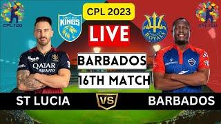 CPL 2023 Live: BARBADOS ROYALS VS ST LUCIA KINGS | BR vs SLK | SLK vs BR | Live score & commentary