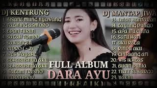 dara ayu feat bajol full album  KENTRUNG TERBARU TANPA IKLAN MANTULL