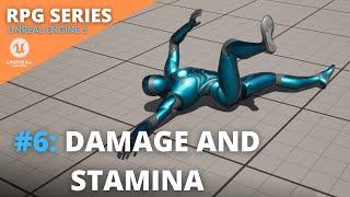 Unreal Engine 5 RPG Tutorial Series - #6: Damage and Stamina