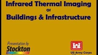 Infrared Thermal Imaging of Buildings and Infrastructures