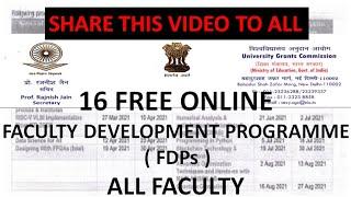 Free Online 16 FDPs ( Faculty Development Programme ) by UGC | All Faculty  | Certificate
