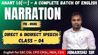 Narration (Class 04) - Direct and Indirect Speech for SSC Exams Pre + Mains | CGL CHSL CPO Steno MTS