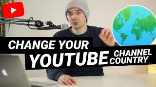 How to Change Your YouTube Channel Country Of Residence