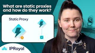 What are Static Proxies and How Do They Work? | IPRoyal Premium Residential Proxies