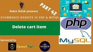 How to delete cart item in php | Ecommerce website project | part 42 | Robot Balok