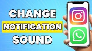 iOS 17 - How to Change Notification Sound On iPhone (Instagram/WhatsApp Notification Not Working）