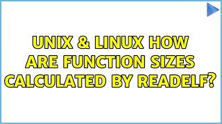 Unix & Linux: How are function sizes calculated by readelf?