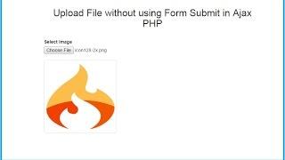Upload Image without using Form Submit in PHP with Ajax