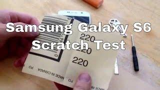 Samsung Galaxy S6 screen scratch test