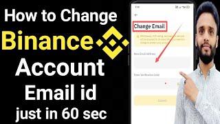 How to change email id in binance / binance me email id kaise change kare / itx faisal tips