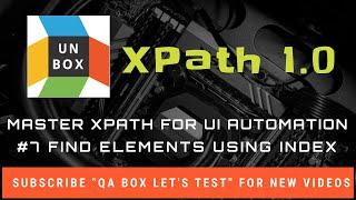 #7 Find Elements Using Index and XPath last and position functions