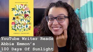 100 Days of Sunlight by Abbie Emmons || Writer Reviews a fellow YouTube Writer's debut novel