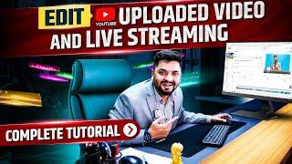 YouTube Uploaded Video Edit करो |  Live Stream Video Edit After Uploading on YouTube #youtubevideo