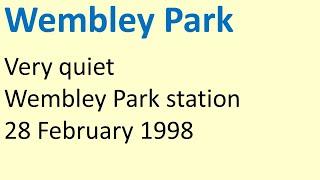 a very quiet Wembley Park Station