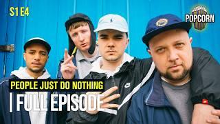 People Just Do Nothing (FULL EPISODE) | Season 1 | Episode 4