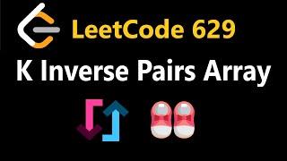 K Inverse Pairs Array - Leetcode 629 - Python