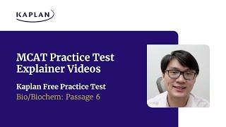 Bio-Biochem Passage 6 - Kaplan Free Practice Test Explainer Video