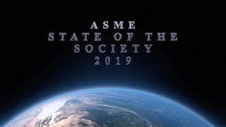 ASME State of the Society 2019