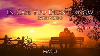 Maoli - In Case You Didn't Know (Official Lyric Video)