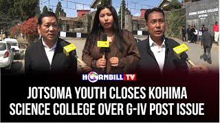 JOTSOMA YOUTH CLOSES KOHIMA SCIENCE COLLEGE OVER G-IV POST ISSUE