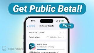 iOS 18 Public Beta Released! How to Download iOS 18 Public Beta? - Free & Official |  (New Feature)