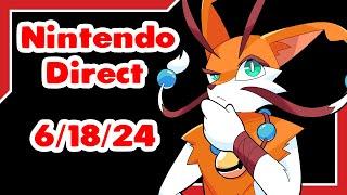 Nintendo Direct Thoughts 6-18-24