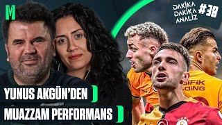 YUNUS AKGÜN'DEN MUAZZAM PERFORMANS I GALATASARAY 4-3 TRABZONSPOR I DAKİKA DAKİKA ANALİZ #38