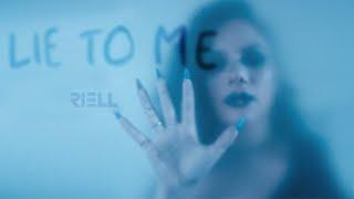 RIELL - Lie To Me