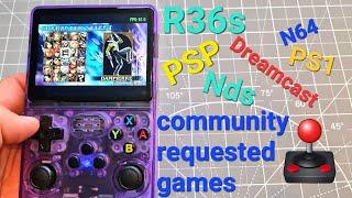 R36s new update , testing community requested games part 4 , PSP PS1 Dreamcast ,N64