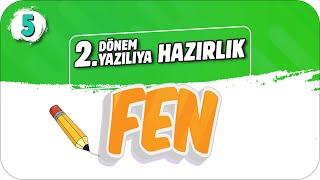 5.Sınıf Fen 2.Dönem 2.Yazılıya Hazırlık  #2023