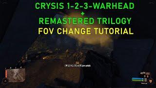 Crysis Remastered / Warhead: FOV Change - 2025