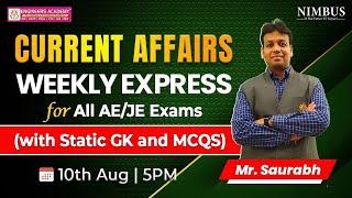 Current Affairs Weekly Express for All AE/JE Exams ( With Static GK and MCQs )  Free  Live Classes