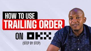 OKX Trailing Order: Best Tool To Buy At The Bottom And Sell At The Top (Tutorial Guide)| Jude Umeano