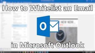 How to Whitelist an Email in Microsoft Outlook