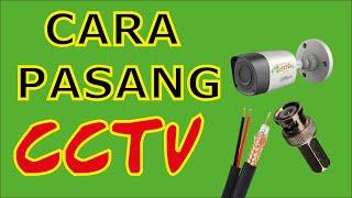 CARA PASANG CONNECTOR CCTV DAN POWER SUPPLY CCTV